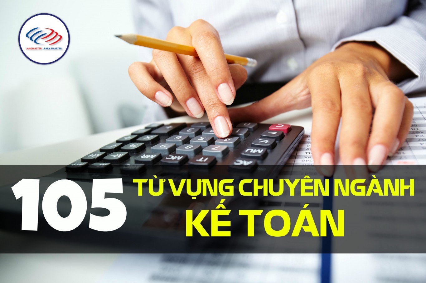 105 - Từ vựng chuyên ngành kế toán