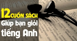 12 cuốn sách hay giúp bạn giỏi tiếng Anh