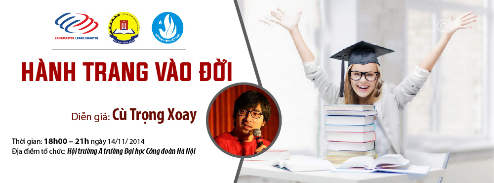 Hội thảo - Hành trang vào đời - Gs. Cù Trọng Xoay - Đinh Tiến Dũng