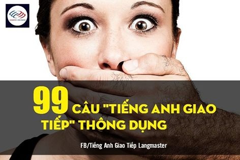 99 câu giao tiếp thông dụng trong tiếng Anh