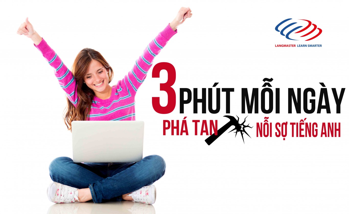 Tự học tiếng Anh ở nhà hiệu quả với 3 phút mỗi ngày