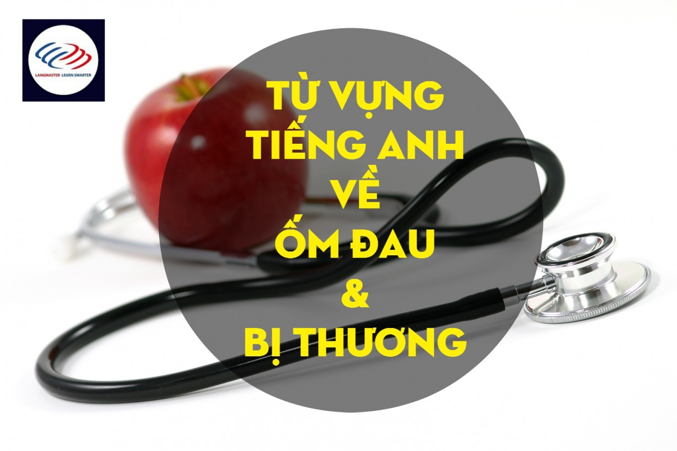 Từ vựng tiếng Anh về ốm đau và bị thương