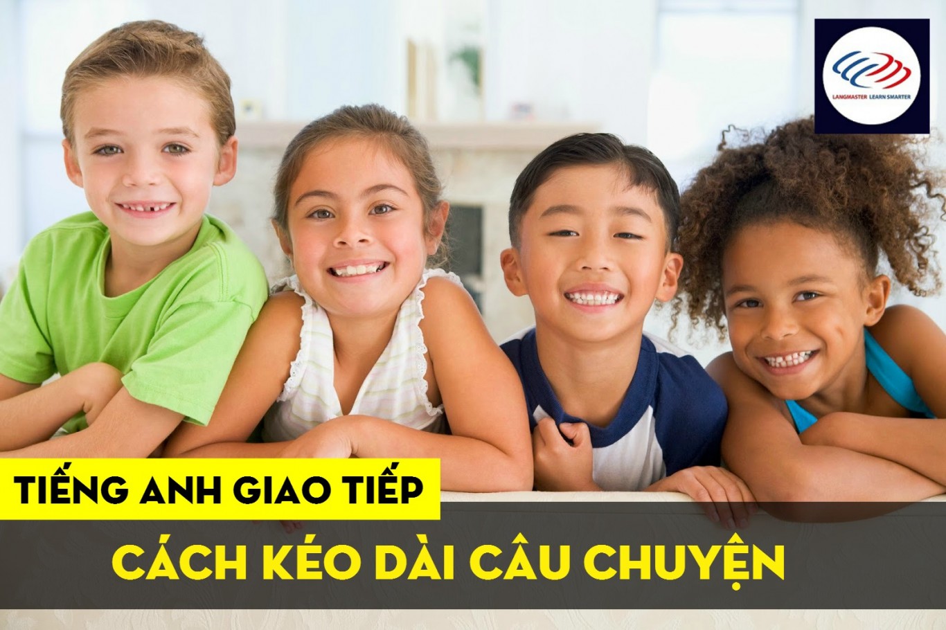 Cách kéo dài câu chuyện