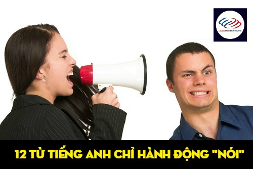 Những từ tiếng Anh chỉ hành động nói