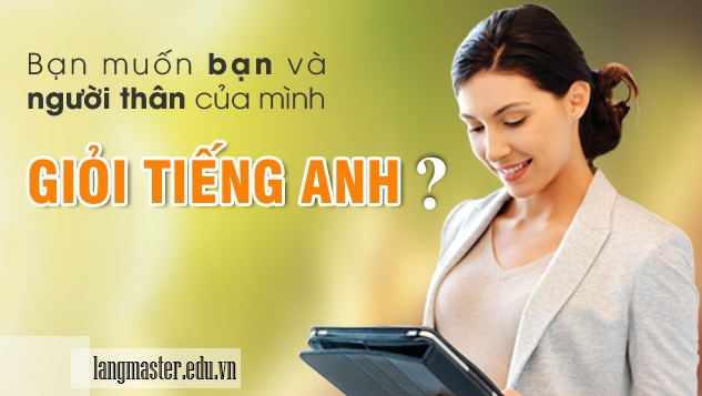 Cách học tiếng Anh hiệu quả nhất!