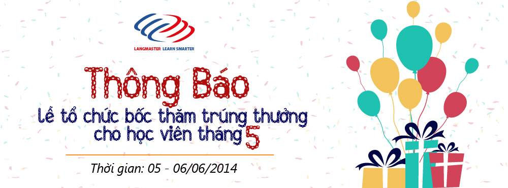 Thông báo lễ tổ chức bốc thăm trúng thưởng cho học viên tháng 5