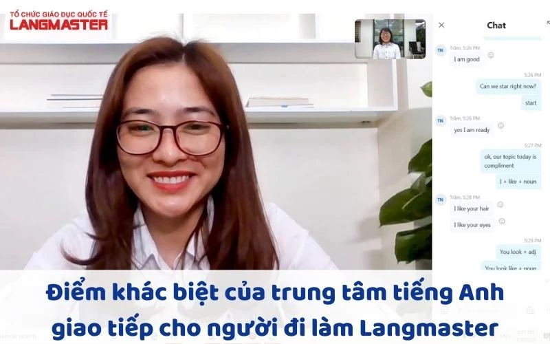 ĐIỂM KHÁC BIỆT CỦA TRUNG TÂM TIẾNG ANH GIAO TIẾP CHO NGƯỜI ĐI LÀM LANGMASTER