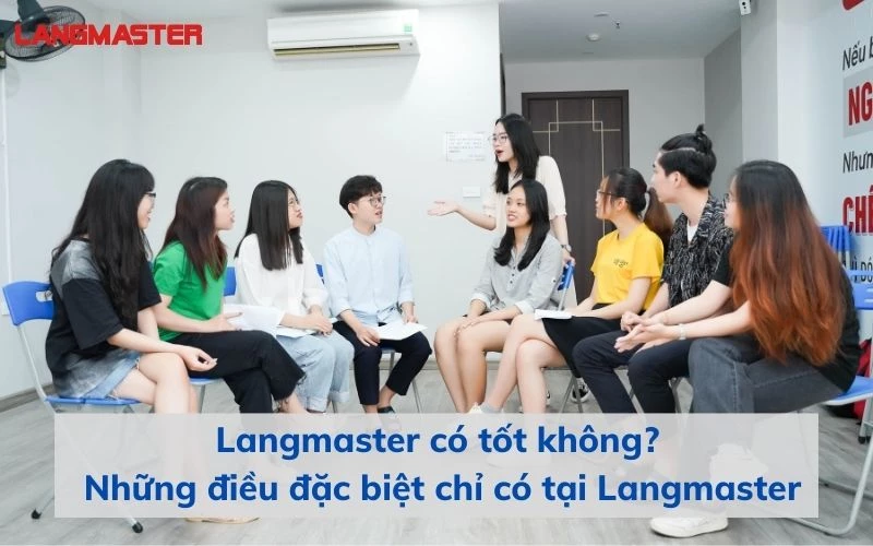 LANGMASTER CÓ TỐT KHÔNG? - NHỮNG ĐIỀU ĐẶC BIỆT CHỈ CÓ TẠI LANGMASTER