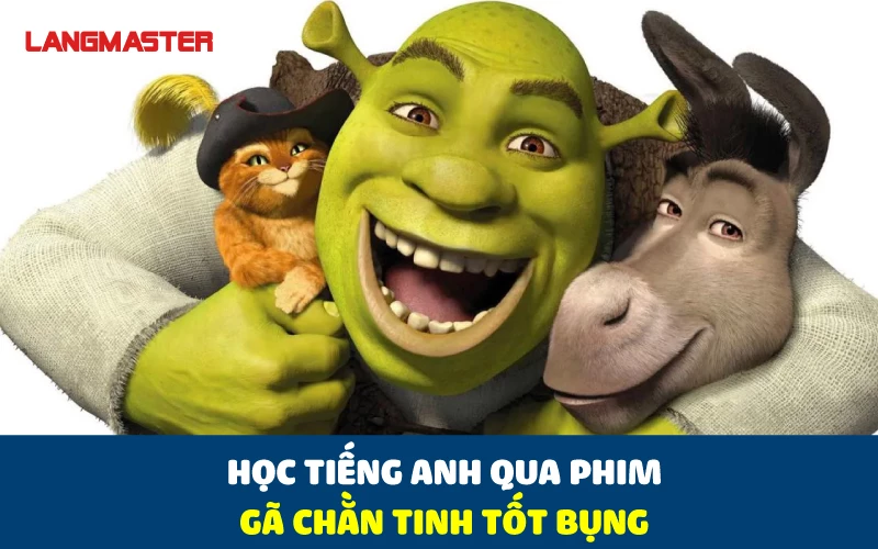 HỌC TIẾNG ANH QUA PHIM GÃ CHẰN TINH TỐT BỤNG