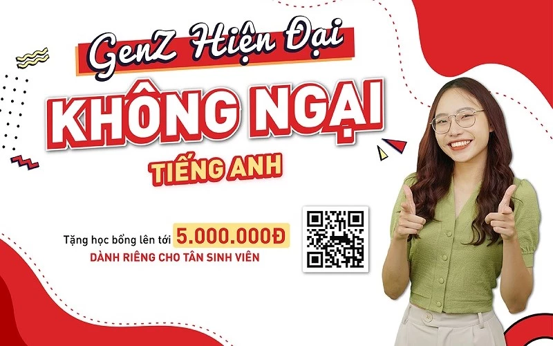 GEN Z HIỆN ĐẠI - KHÔNG NGẠI TIẾNG ANH