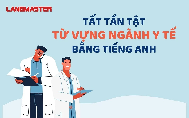 105 những căn bệnh thông dụng bằng tiếng Anh