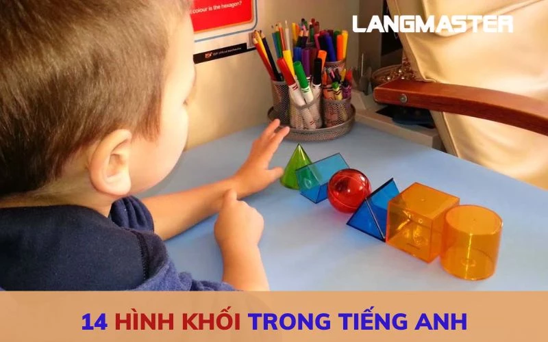 TỪ VỰNG VỀ HÌNH KHỐI TIẾNG ANH VÀ HOẠ TIẾT