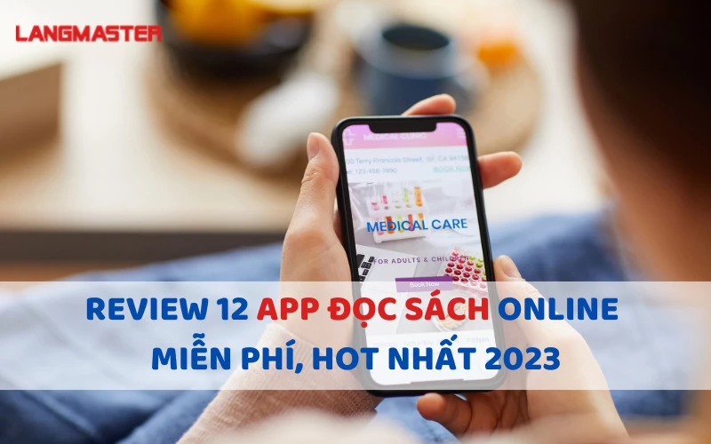 REVIEW 12 APP ĐỌC SÁCH ONLINE MIỄN PHÍ, HOT NHẤT 2023