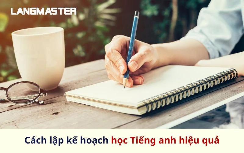 Lộ trình học tiếng Anh giao tiếp cấp tốc trong 3 tháng