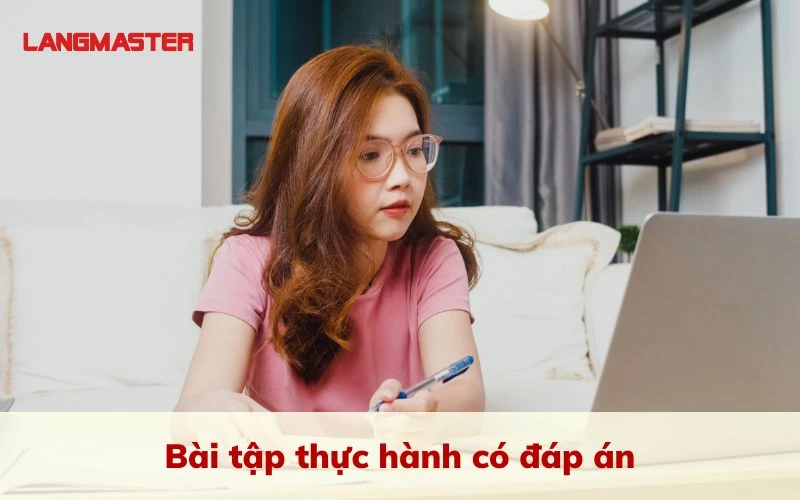 Bài tập thực hành cấu trúc Satisfied có đáp án