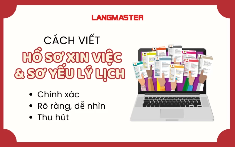 CÁCH VIẾT HỒ SƠ XIN VIỆC SƠ YẾU LÝ LỊCH CHUẨN MỚI NHẤT 2023