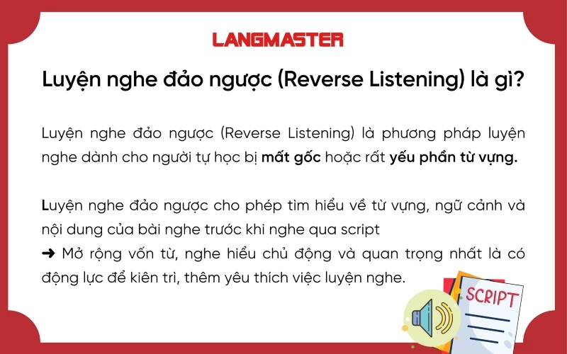 Luyện nghe đảo ngược (Reverse Listening) dành cho người bị mất gốc và ít từ vựng