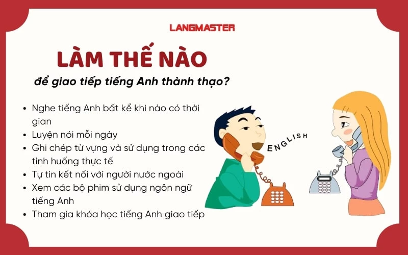 Làm thế nào để có thể giao tiếp tiếng Anh thành thạo?