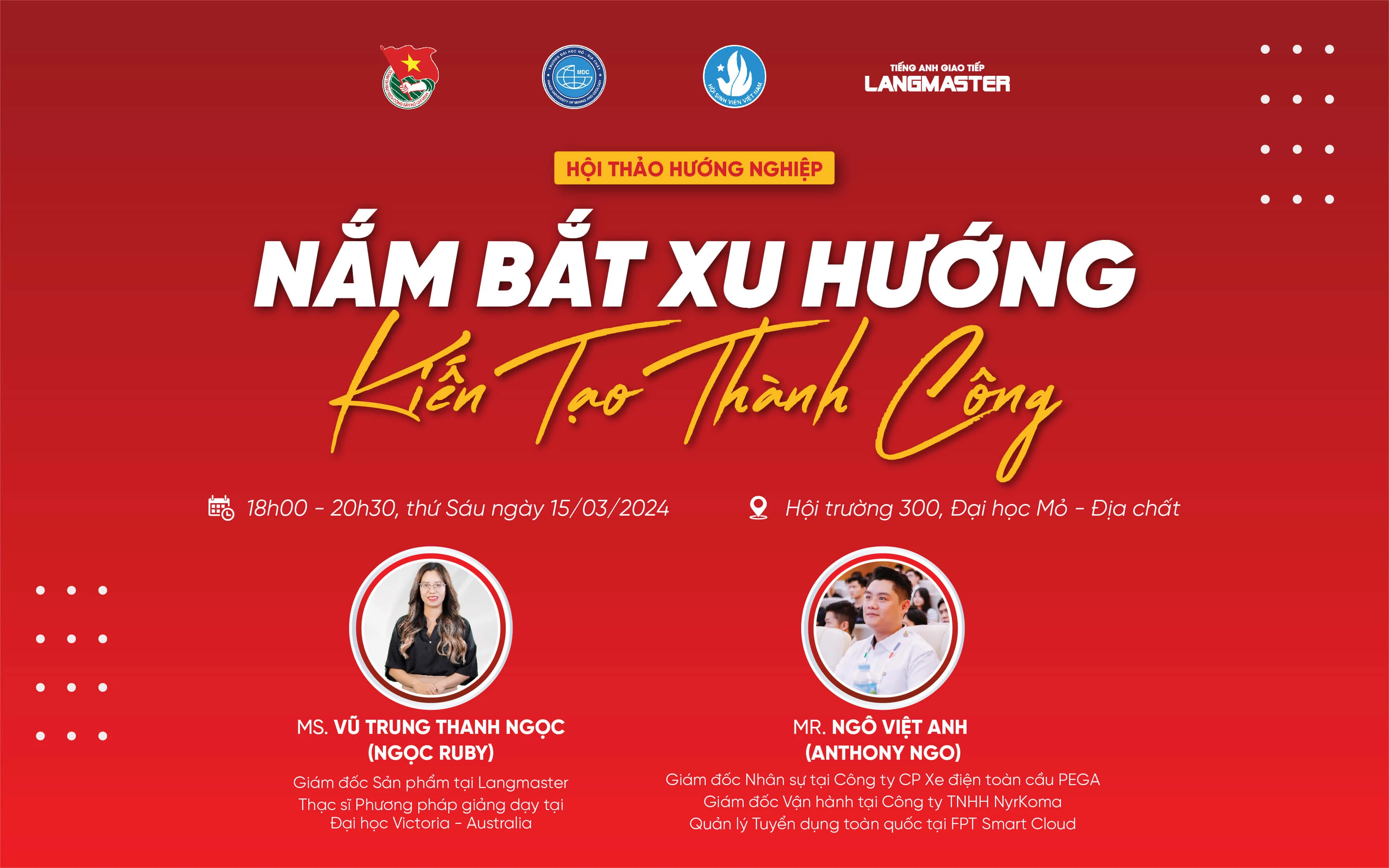  HỘI THẢO “NẮM BẮT XU HƯỚNG - KIẾN TẠO THÀNH CÔNG”