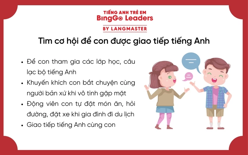 Tìm cơ hội để con tự tin giao tiếp tiếng Anh cùng người khác