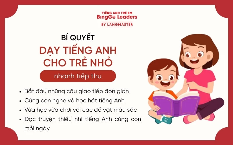 Bí quyết dạy tiếng Anh cho trẻ nhỏ nhanh tiếp thu, không áp lực