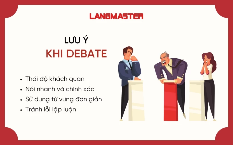 Lưu ý khi debate bằng tiếng Anh