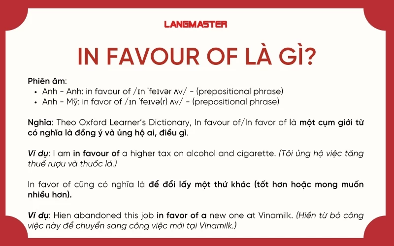 In favour of (prepositional phrase) có nghĩa là ủng hộ, đồng ý, tán thành ai, điều gì