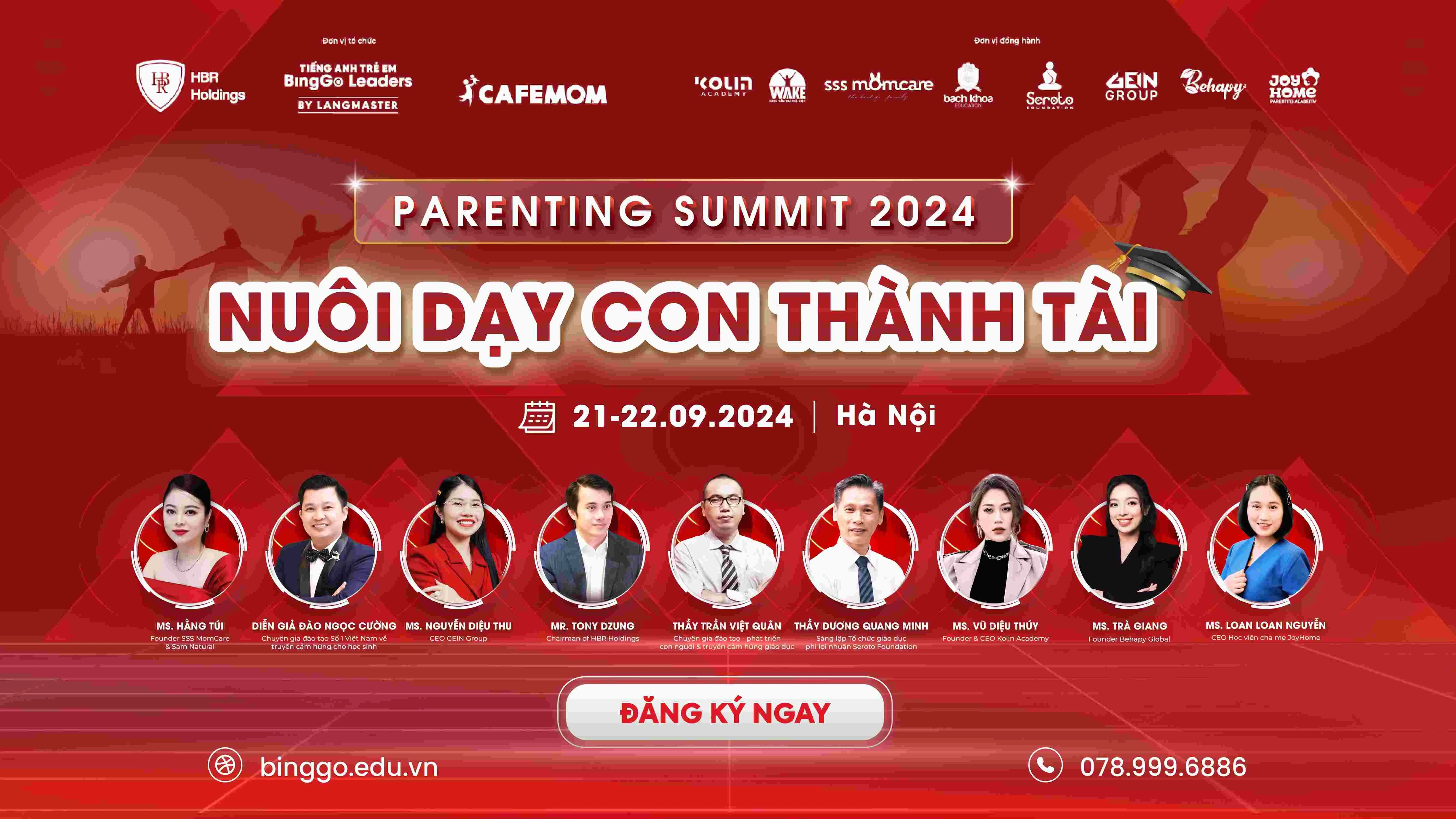 SỰ KIỆN PARENTING SUMMIT 2024 - NUÔI DẠY CON THÀNH TÀI