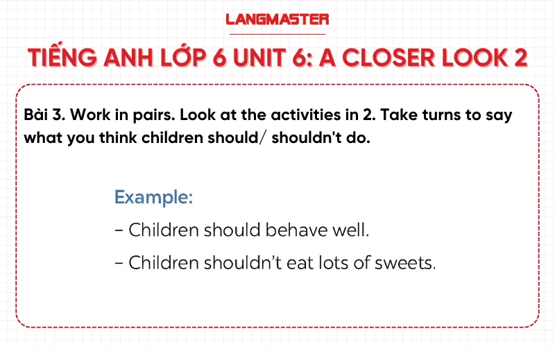 Bài 3 Tiếng Anh lớp 6 Unit 6 A Closer Look 2 sách Global Success