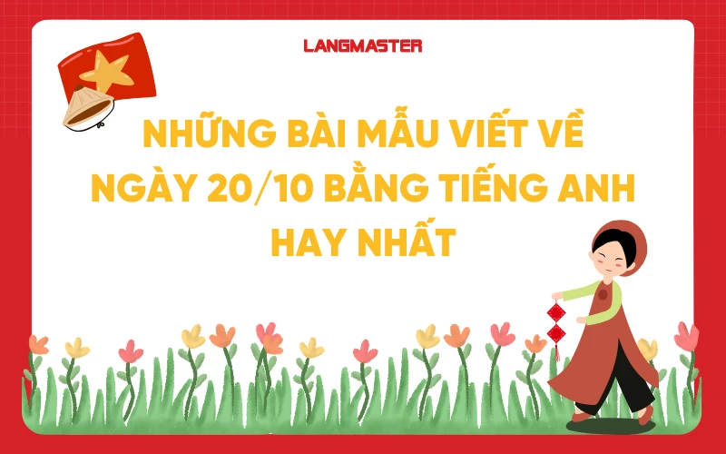 Những bài mẫu viết về ngày 20/10 bằng tiếng Anh hay nhất