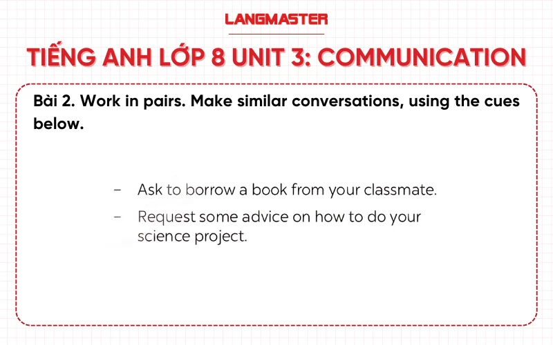 Bài 2 Tiếng Anh 8 Unit 3 Communication sách Global Success