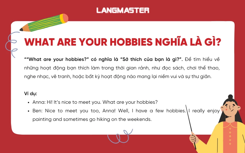 What are your hobbies nghĩa là gì?