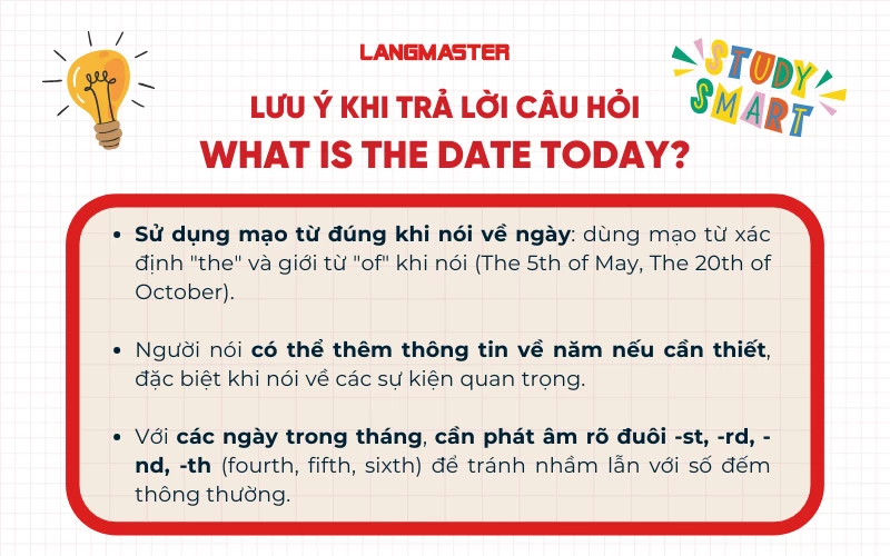 lưu ý khi trả lời câu hỏi What is the date today