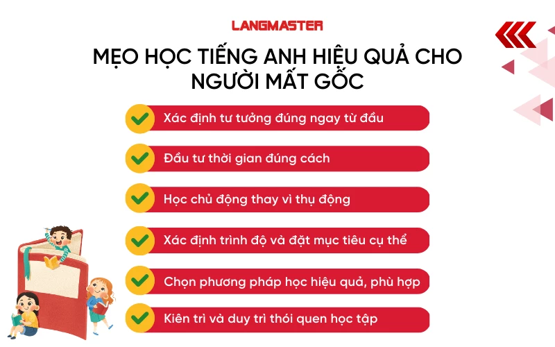 Mẹo học tiếng Anh hiệu quả cho người mất gốc