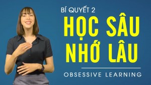 8 BÍ QUYẾT HỌC TIẾNG ANH HIỆU QUẢ - TẬP 2: HỌC SÂU NHỚ LÂU