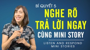 8 BÍ QUYẾT HỌC TIẾNG ANH HIỆU QUẢ TẬP 5 - NGHE RÕ TRẢ LỜI NGAY CÙNG MINI STORY