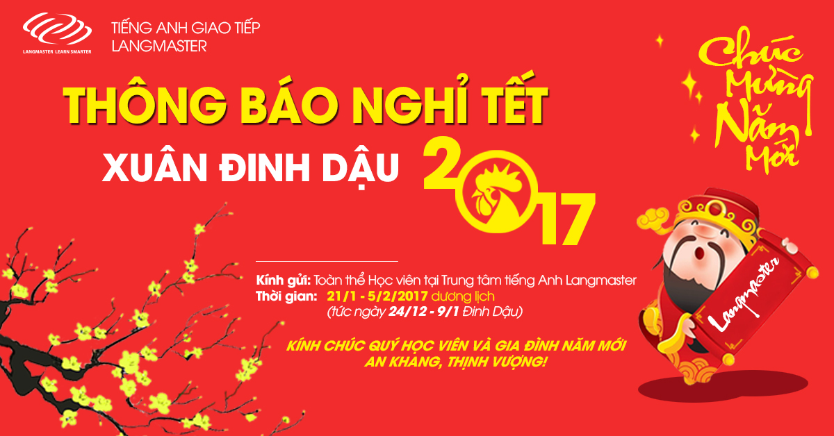 THÔNG BÁO: Lịch Nghỉ Tết Xuân Đinh Dậu 2017